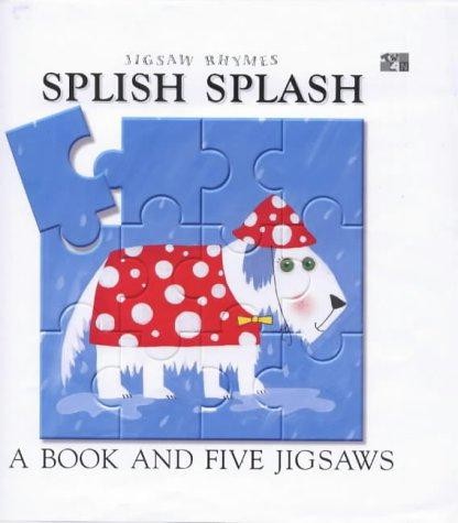 Splish splash book - splish, splash: